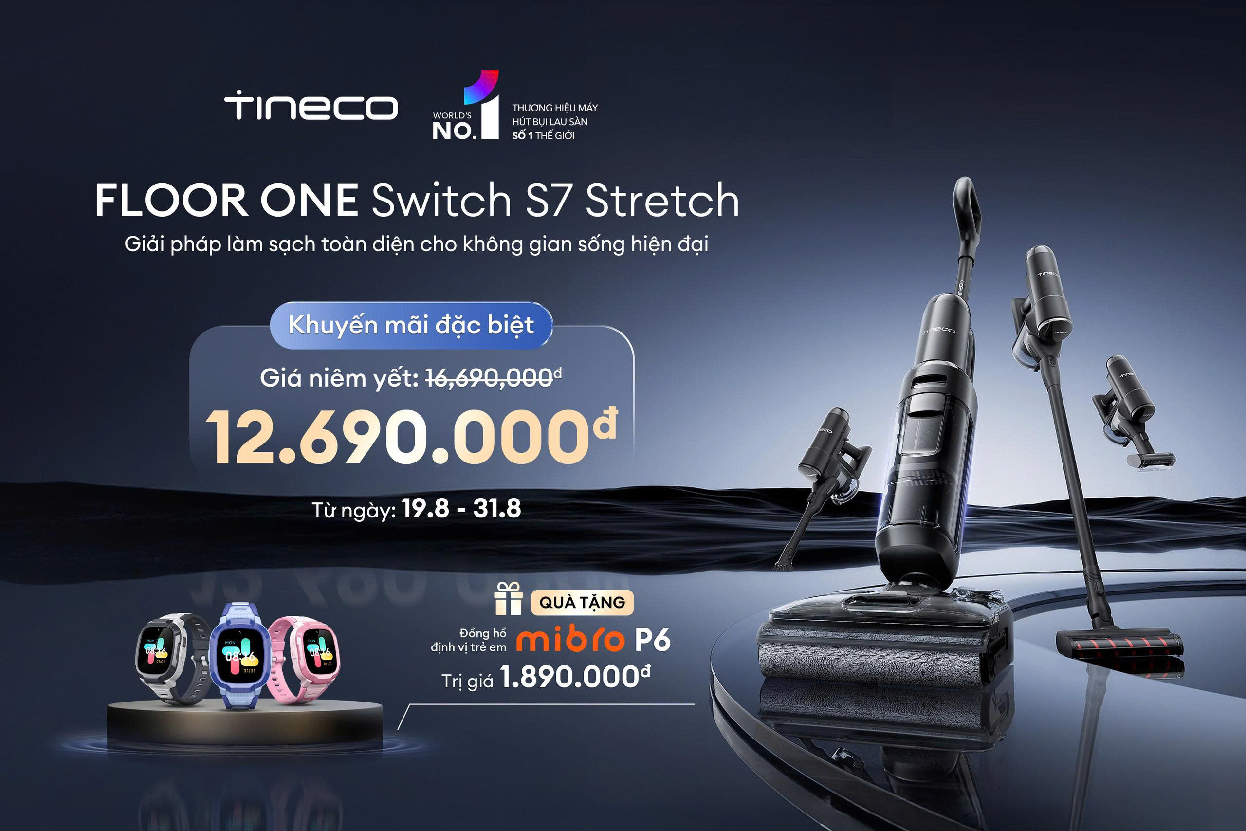 Tineco Switch S7 Stretch – Quà tặng đồng hồ thông minh Mibro P6