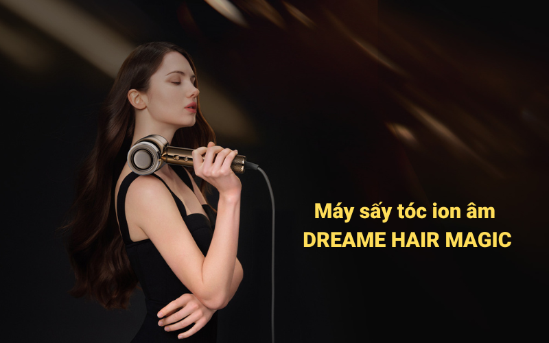 Cẩm nang chăm sóc tóc bóng khỏe với máy sấy tóc Dreame Hair Magic 