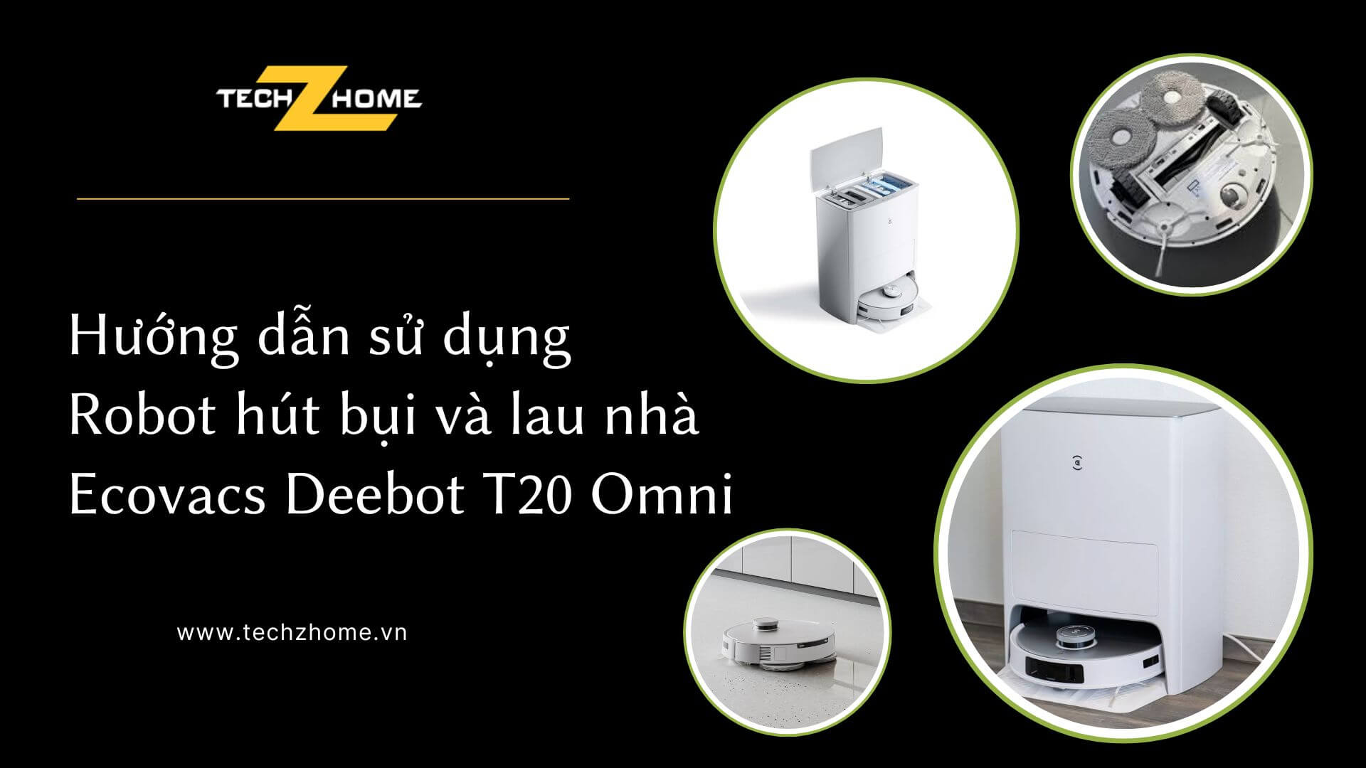 Hướng dẫn sử dụng Robot hút bụi và lau nhà Deebot T20 Omni