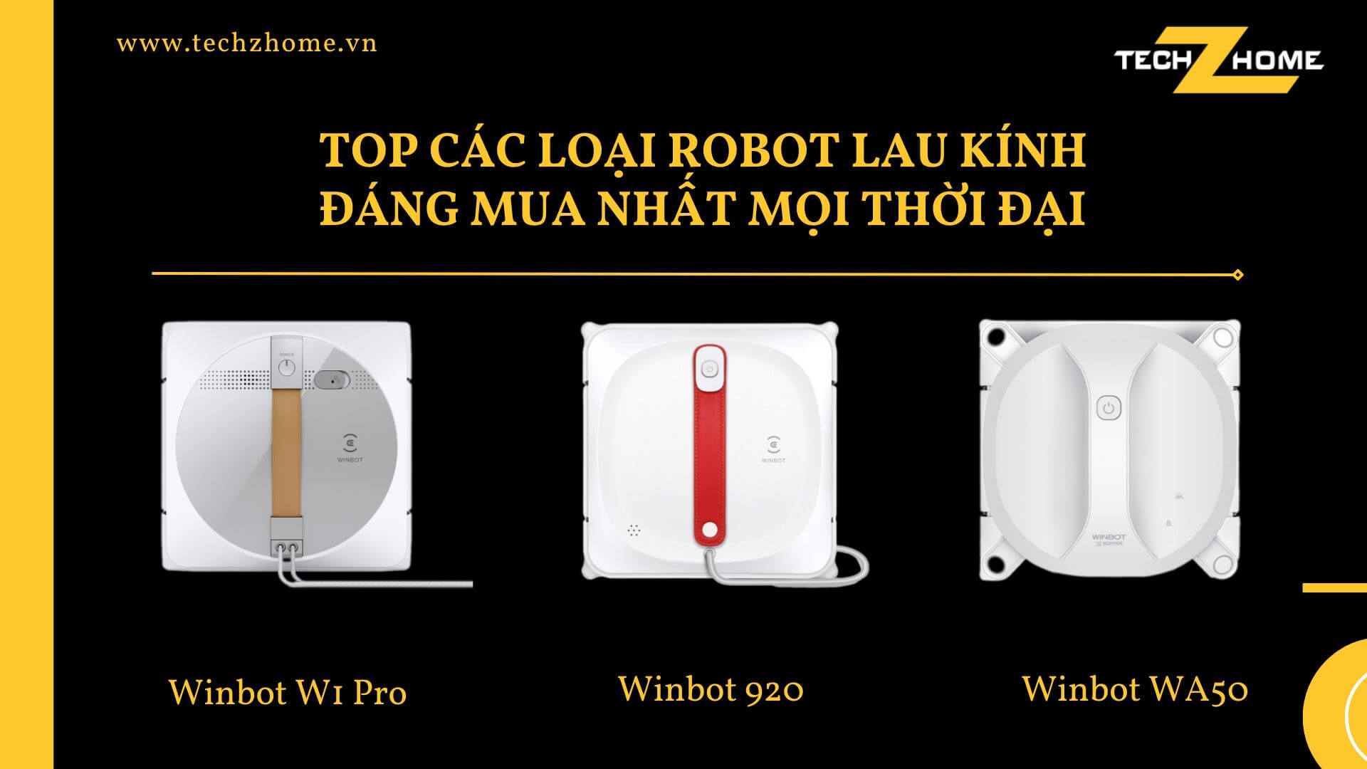 Top 3 loại robot lau kính đáng mua nhất mọi thời đại