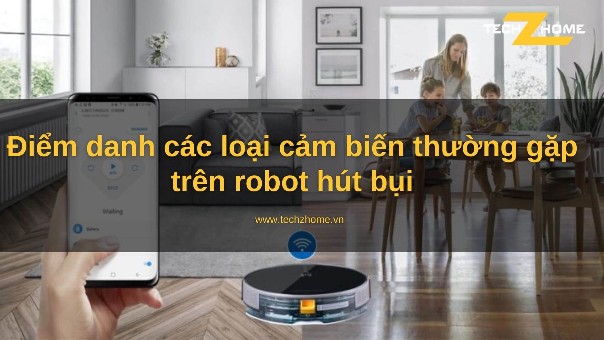 Điểm danh các loại cảm biến thường gặp trên robot hút bụi