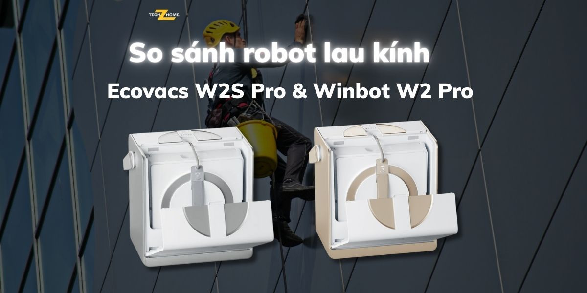 So sánh robot lau kính Ecovacs W2S Pro & Winbot W2 Pro 