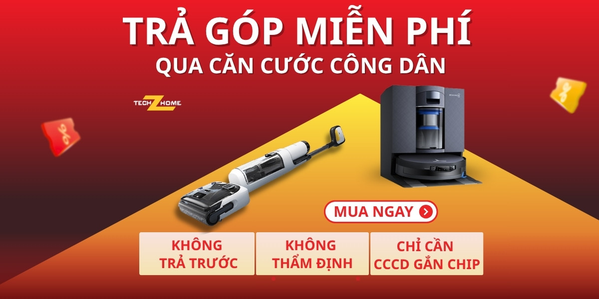 Mua robot hút bụi trả góp 0Đ chỉ cần CCCD tại Techzhome
